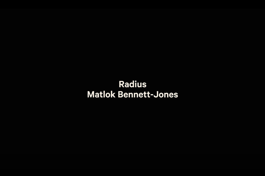 Matlok Bennett-Jones - Radius