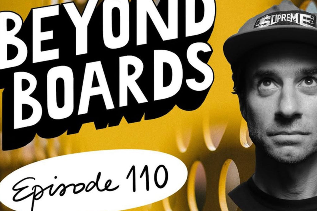 Beyond Boards - Episode 110 - Mike Carroll