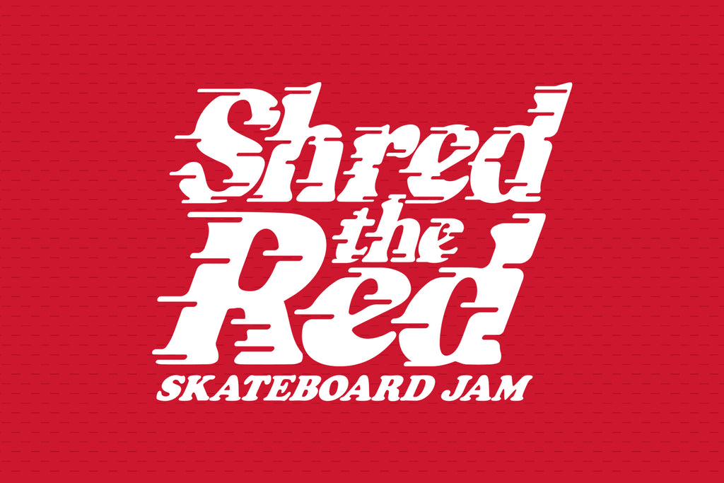 "Shred The Red" for the Undercover Skatepark Project