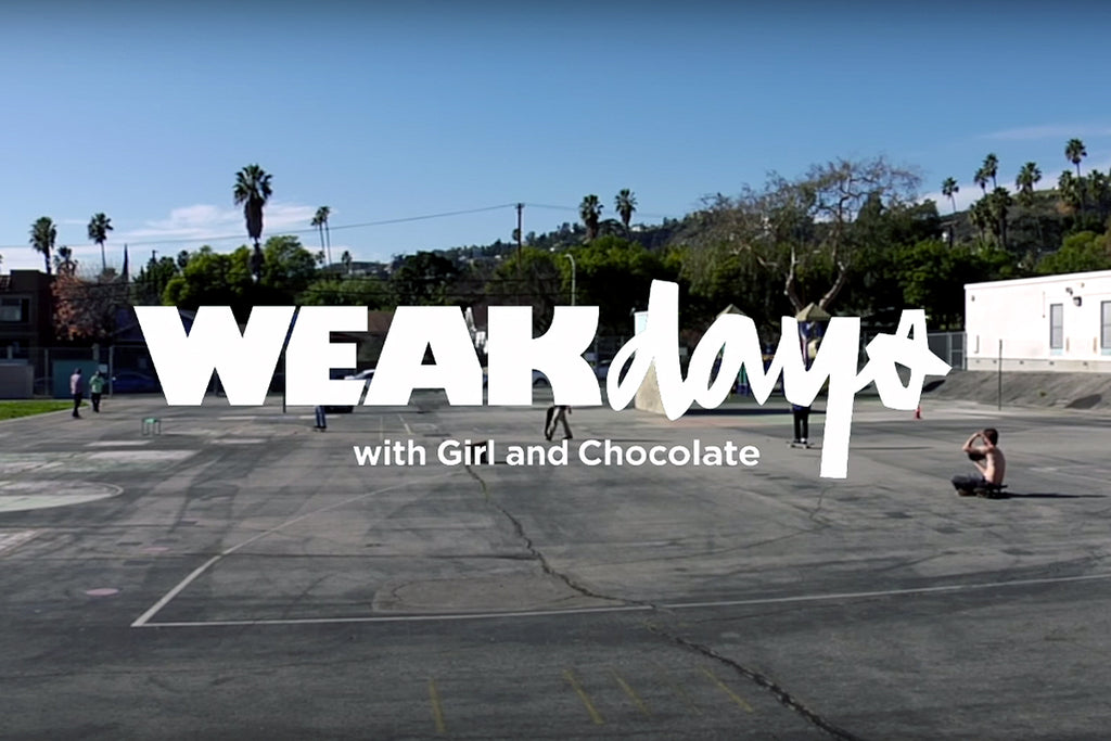 Weakdays - School Yards with Girl and Chocolate Skateboards