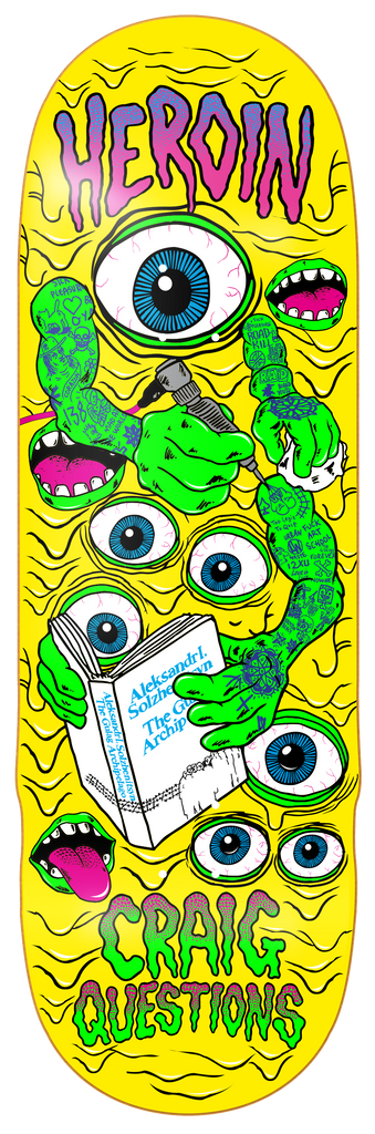 Heroin Skateboards Craig Questions Mutate or Die Skateboard Deck - 10″ - main