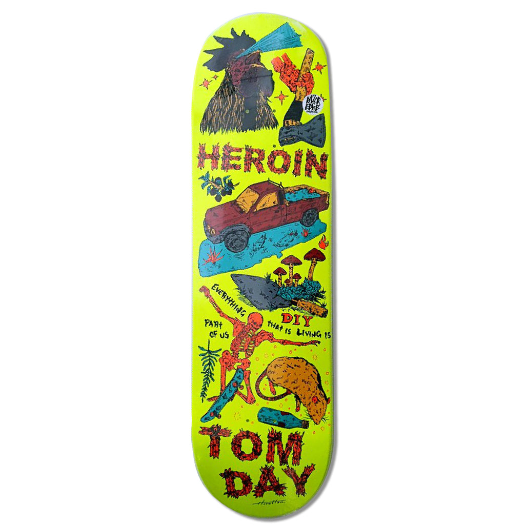 Heroin Skateboards Tom Day Life Skateboard deck 8.625 - Bottom
